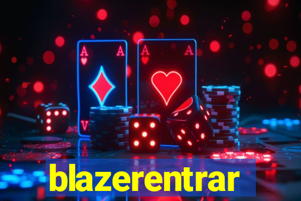 blazerentrar