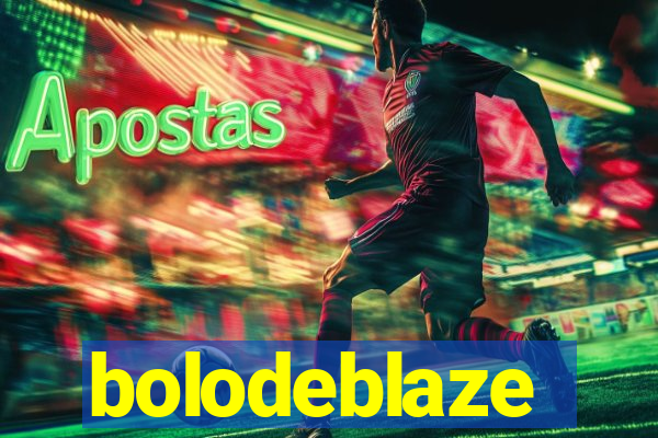 bolodeblaze