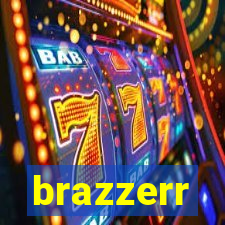 brazzerr