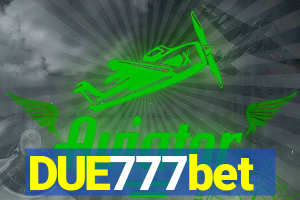 DUE777bet