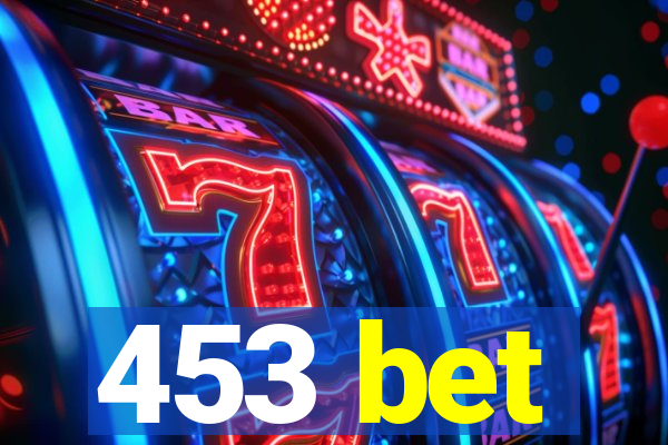 453 bet