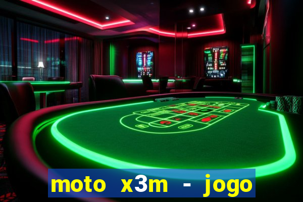 moto x3m - jogo de moto