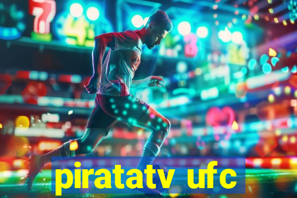 piratatv ufc