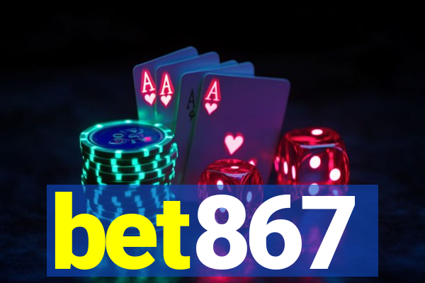 bet867