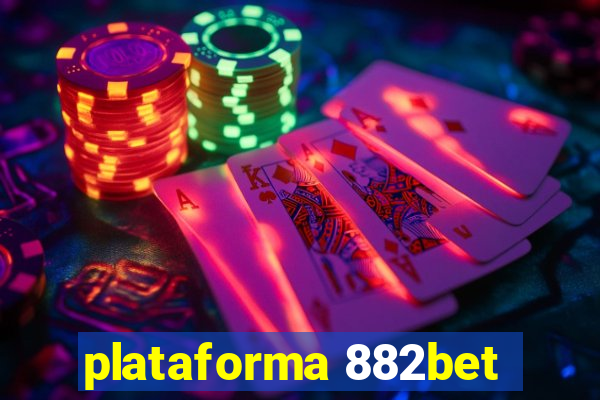 plataforma 882bet