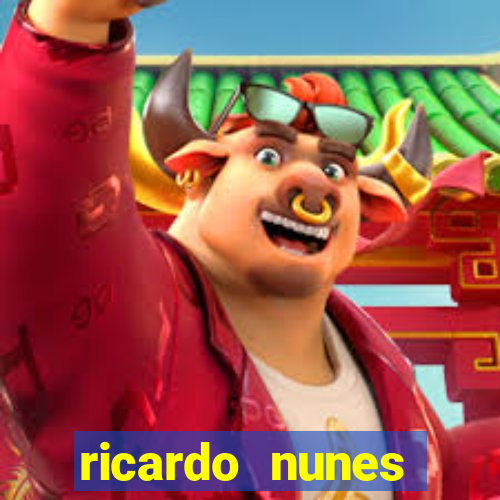 ricardo nunes eletro fortuna 2024