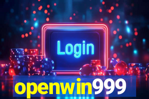 openwin999