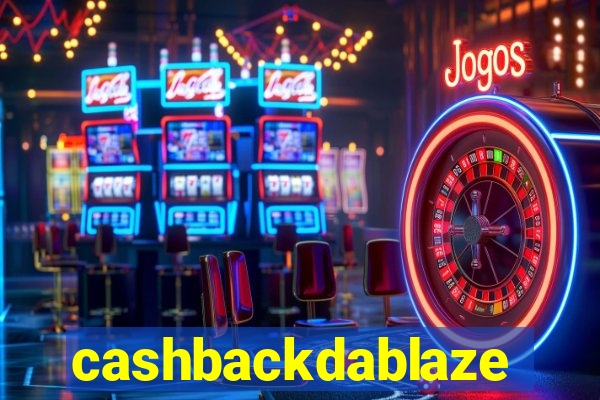 cashbackdablaze