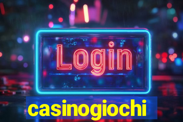 casinogiochi