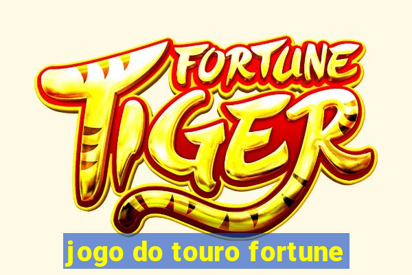 jogo do touro fortune