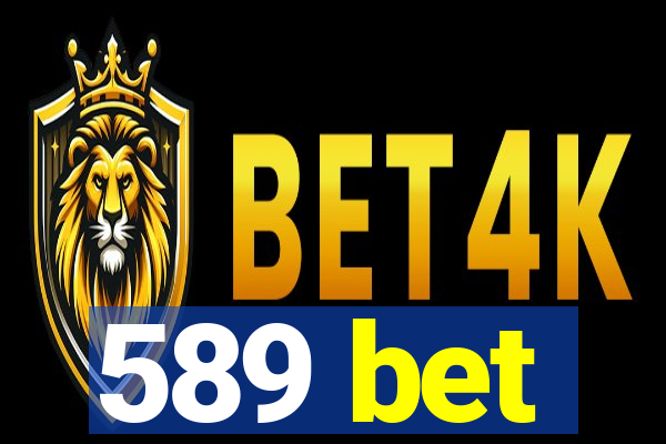 589 bet