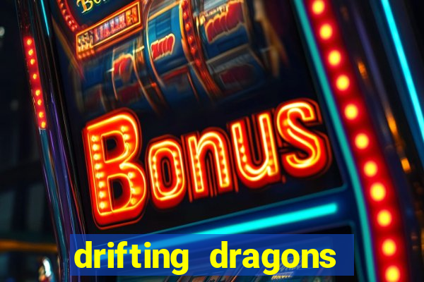 drifting dragons season 2