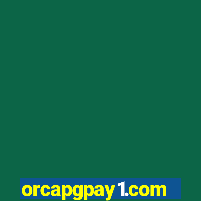 orcapgpay1.com