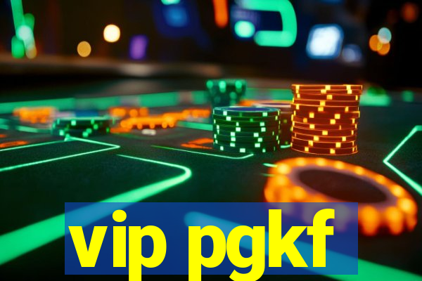 vip pgkf