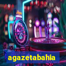 agazetabahia