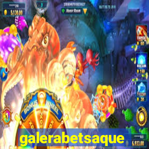 galerabetsaque