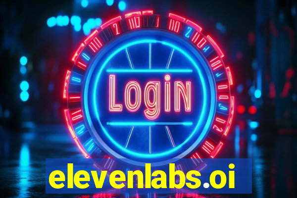 elevenlabs.oi