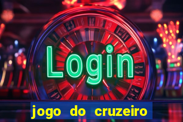 jogo do cruzeiro ao vivo hd