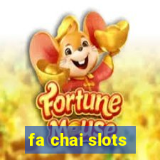 fa chai slots