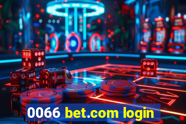 0066 bet.com login