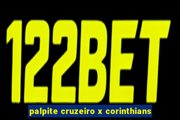 palpite cruzeiro x corinthians