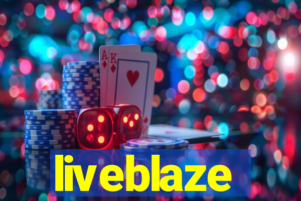 liveblaze