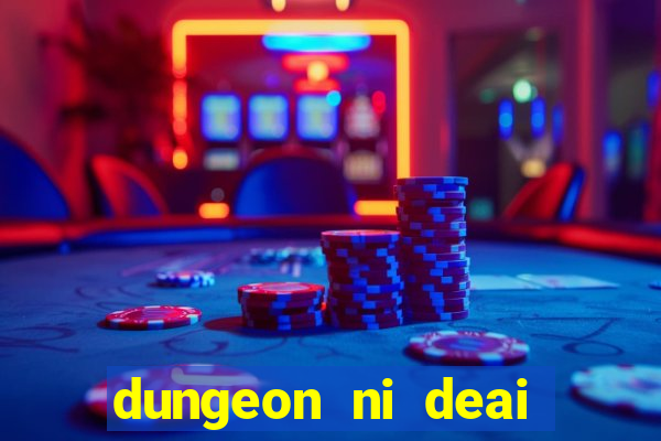 dungeon ni deai segunda temporada dublado