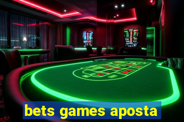 bets games aposta