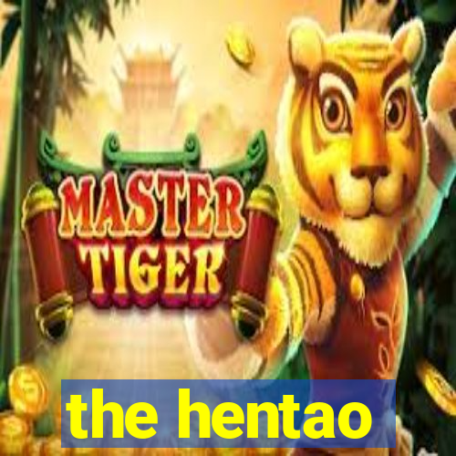 the hentao