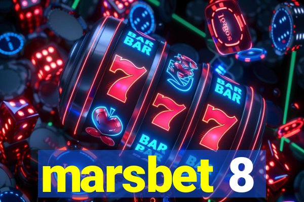 marsbet 8