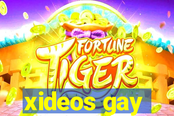 xideos gay