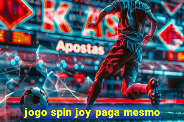 jogo spin joy paga mesmo