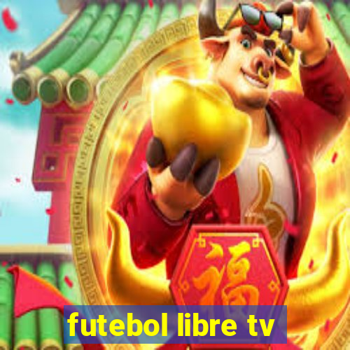 futebol libre tv