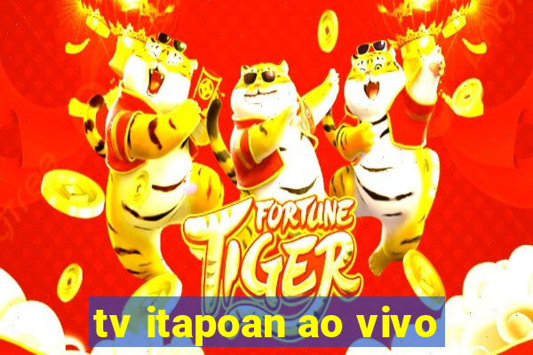 tv itapoan ao vivo