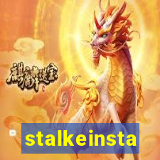 stalkeinsta