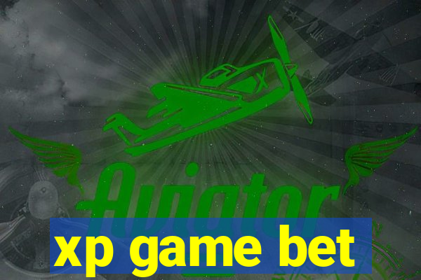 xp game bet