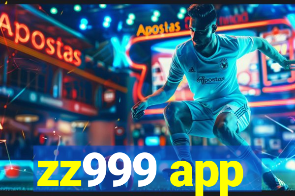 zz999 app