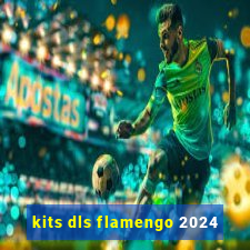 kits dls flamengo 2024