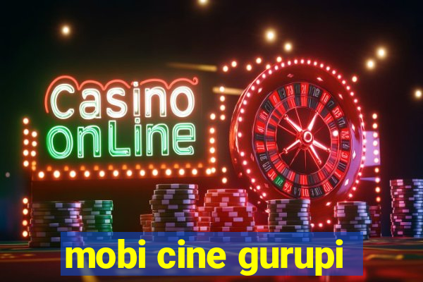 mobi cine gurupi