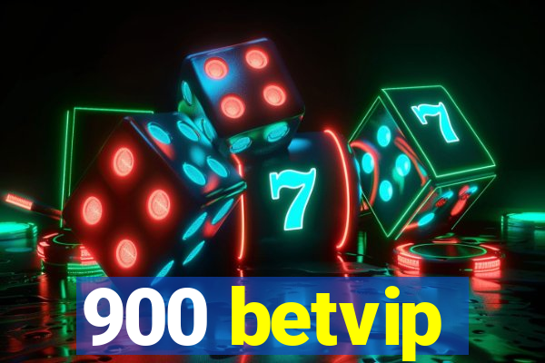 900 betvip