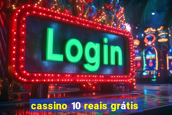 cassino 10 reais grátis