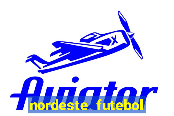 nordeste futebol vip no net