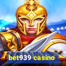 bet939 casino