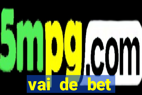 vai de bet gusttavo lima app