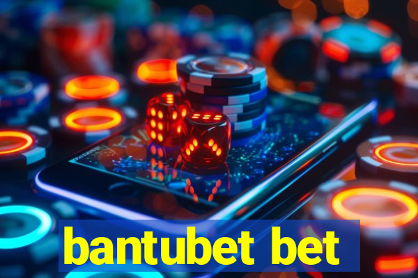 bantubet bet