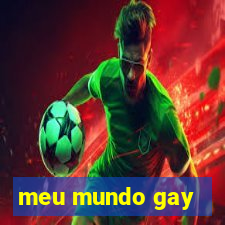 meu mundo gay