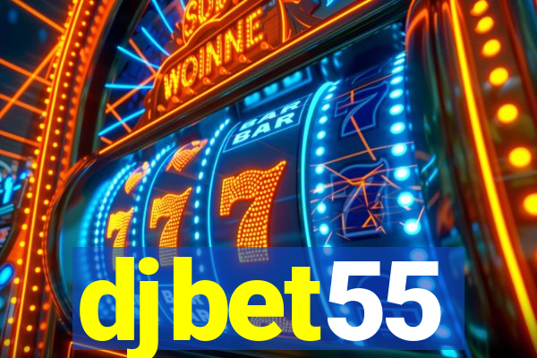 djbet55