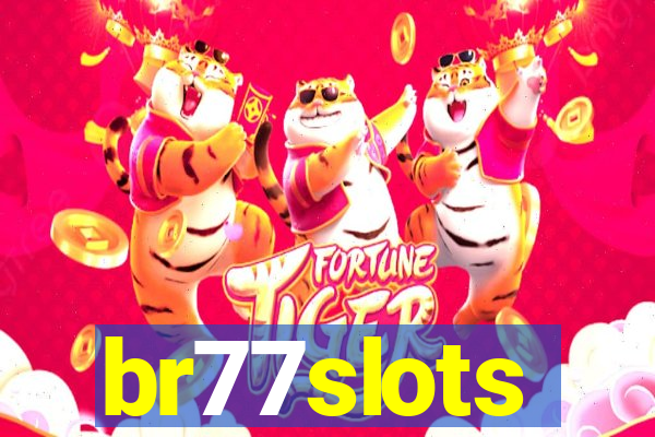 br77slots