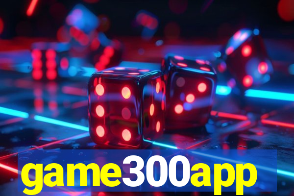 game300app