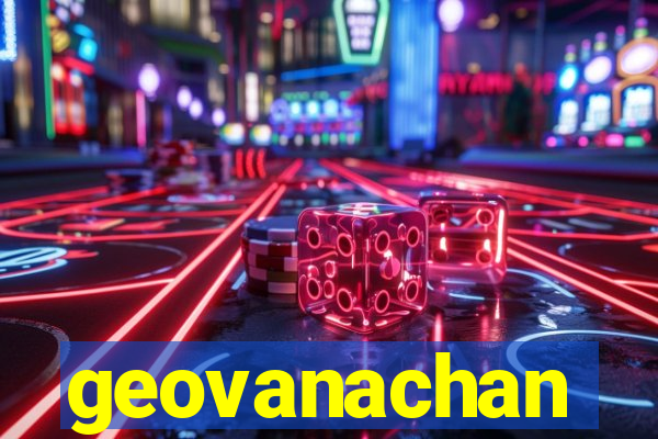 geovanachan